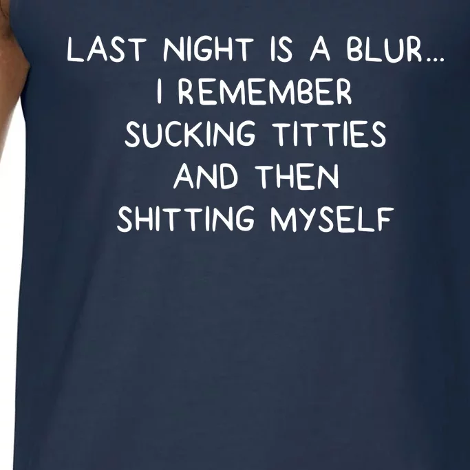 Last Night Was A Blur Comfort Colors® Tank Top