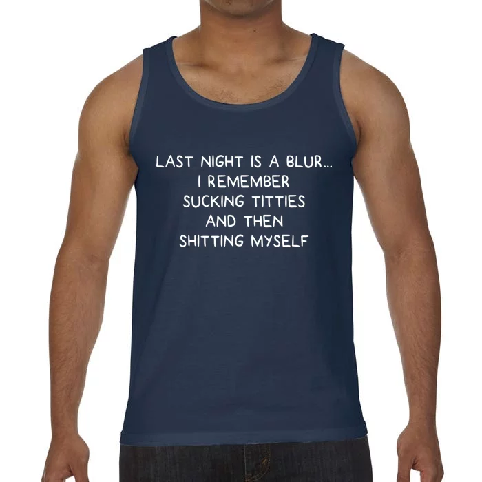 Last Night Was A Blur Comfort Colors® Tank Top