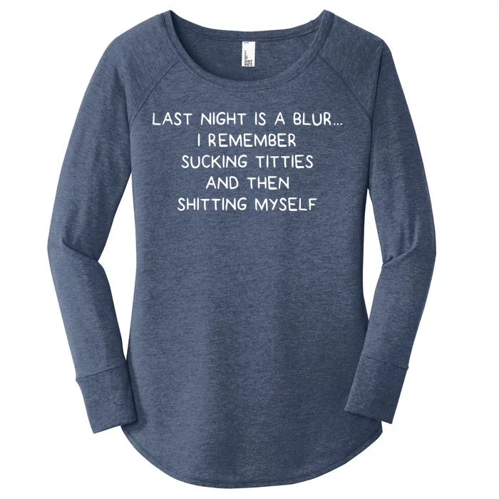 Last Night Was A Blur Women's Perfect Tri Tunic Long Sleeve Shirt