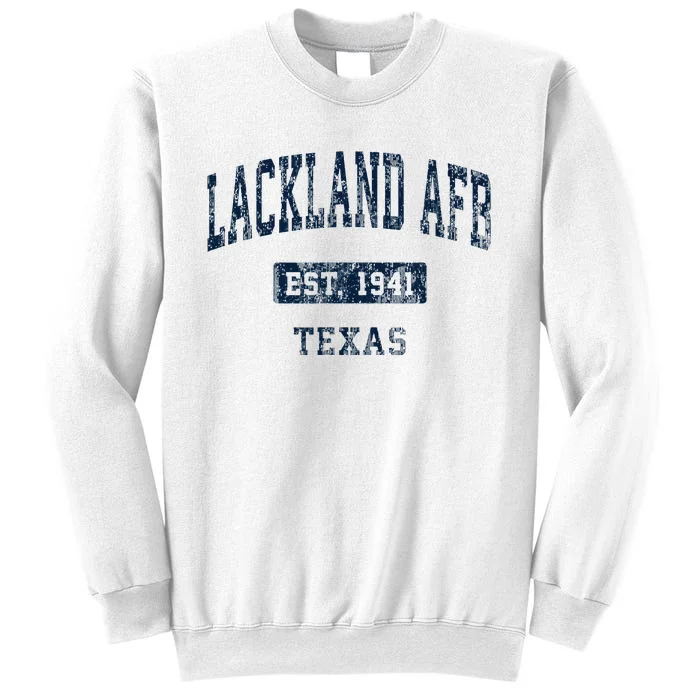 Lackland Afb Texas Tx Vintage Sports Established Sweatshirt