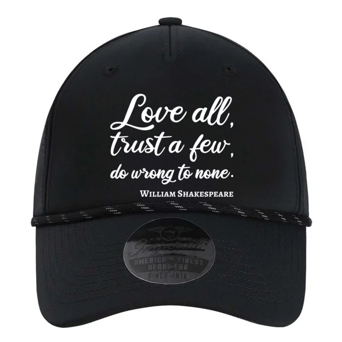 Love All Trust Few Wrong To None Quote William Shakespeare Funny Gift Performance The Dyno Cap