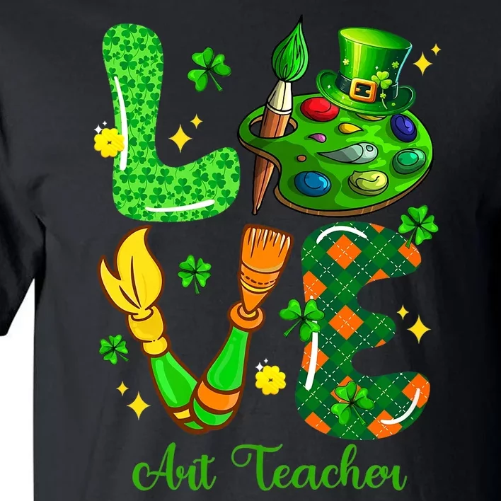 Love Art Teacher St. PatrickS Day Teaching Tools Shamrocks Tall T-Shirt