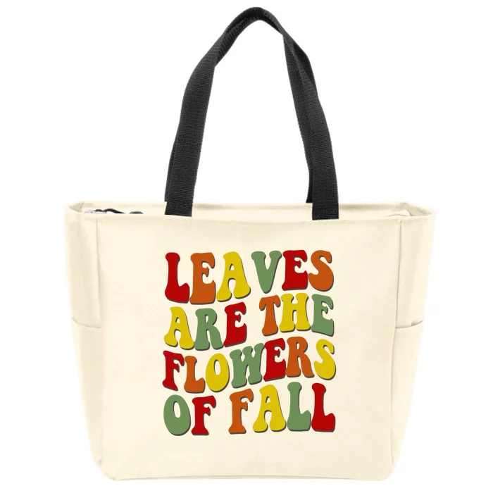 Leaves Are The Flowers Of Fall Retro Zip Tote Bag