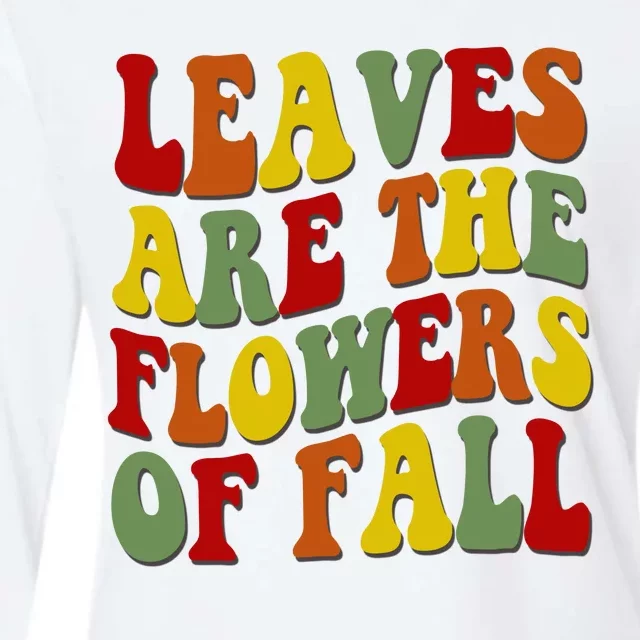 Leaves Are The Flowers Of Fall Retro Womens Cotton Relaxed Long Sleeve T-Shirt