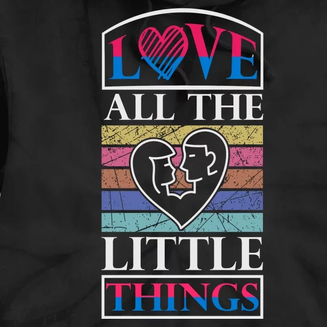 Love All The Little Things Tie Dye Hoodie