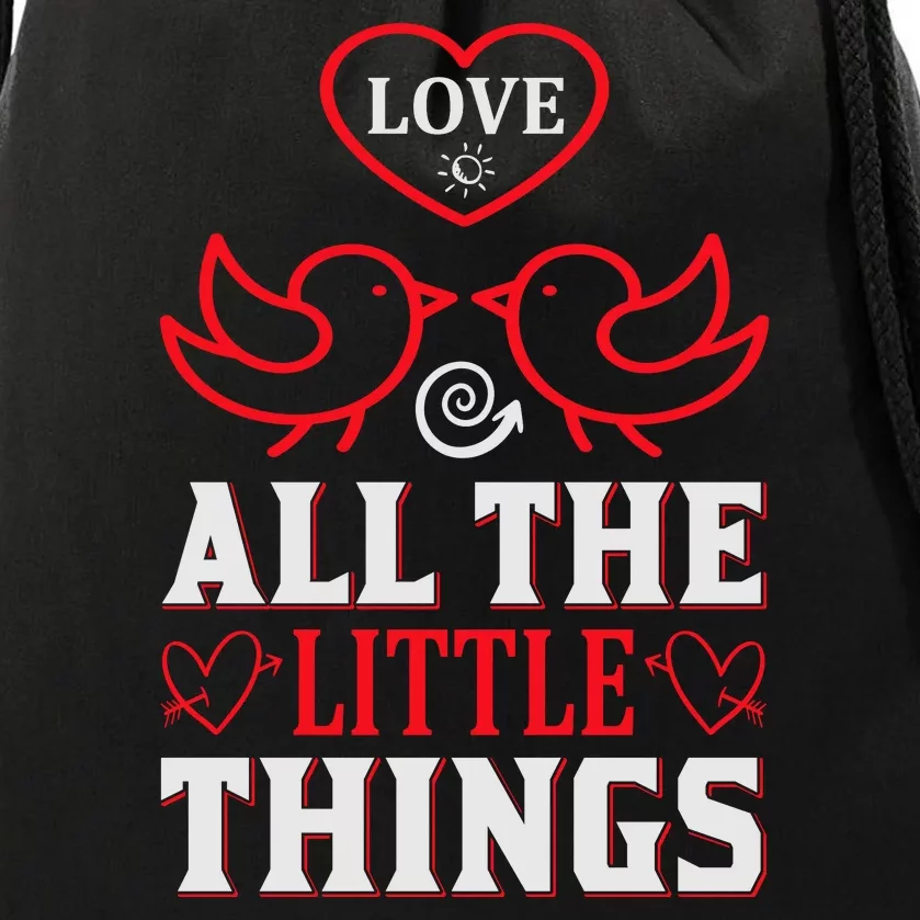 Love All The Little Things Drawstring Bag