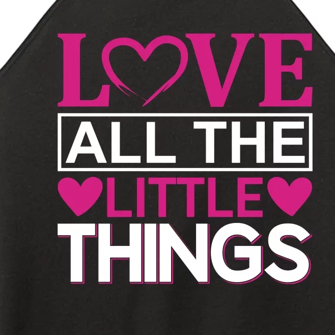 Love All The Little Things Women’s Perfect Tri Rocker Tank