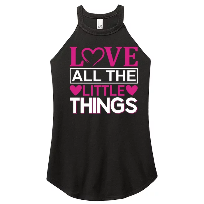 Love All The Little Things Women’s Perfect Tri Rocker Tank