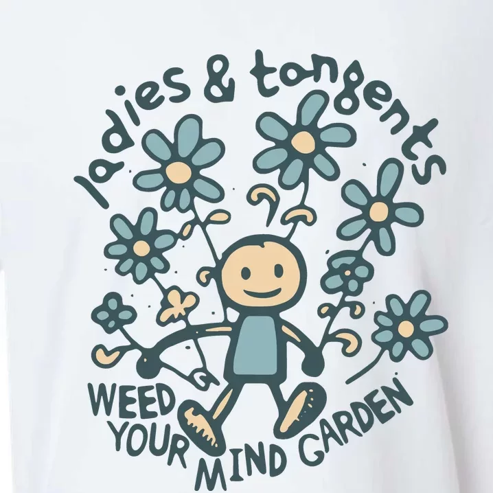 Ladies And Tangents Weed Your Mind Garden Sueded Cloud Jersey T-Shirt