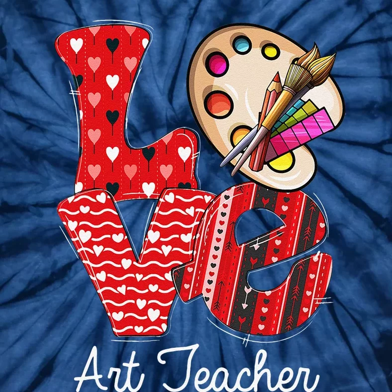 LOVE Art Teacher Valentine's Day Teacherlife Outfits Tie-Dye T-Shirt