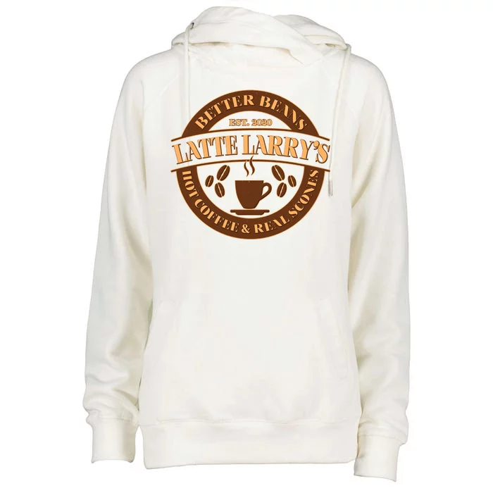 Latte Larry's Better Beans Hot Coffee & Real Scones Emblem Womens Funnel Neck Pullover Hood