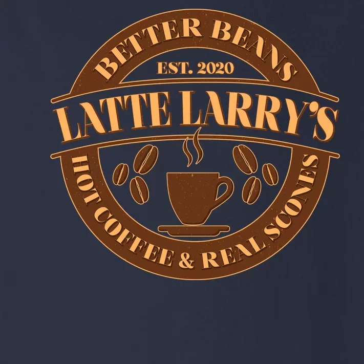 Latte Larry's Better Beans Hot Coffee & Real Scones Emblem Toddler Long Sleeve Shirt