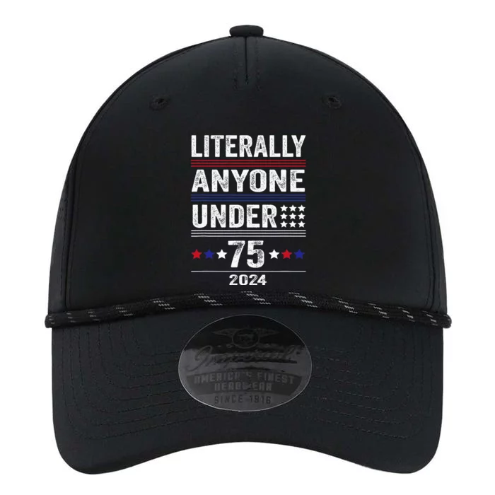 Literally Anyone Under 75 Funny President Election 2024 Performance The Dyno Cap