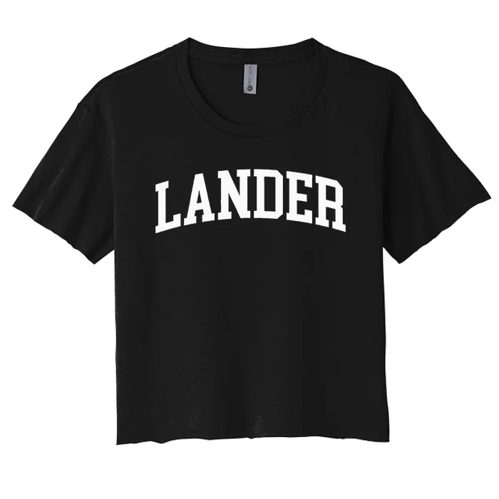 Lander Arch Vintage Retro College Athletic Sports Women's Crop Top Tee