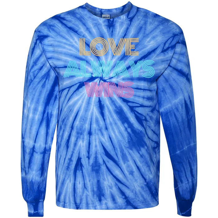 Love Always Wins Vintage Great Gift Tie-Dye Long Sleeve Shirt