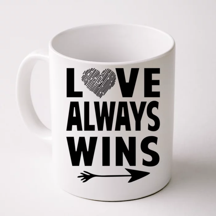 Love Always Wins Inspirational Pride Month Quotes Gift Front & Back Coffee Mug