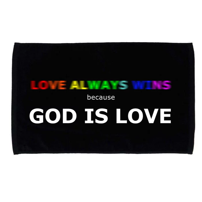 Love Always Wins Because God Is Love Gift Microfiber Hand Towel