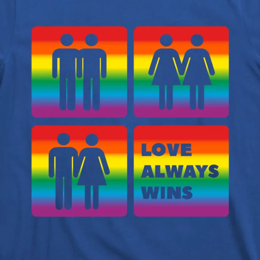 Love Always Wins Stick Gift T-Shirt