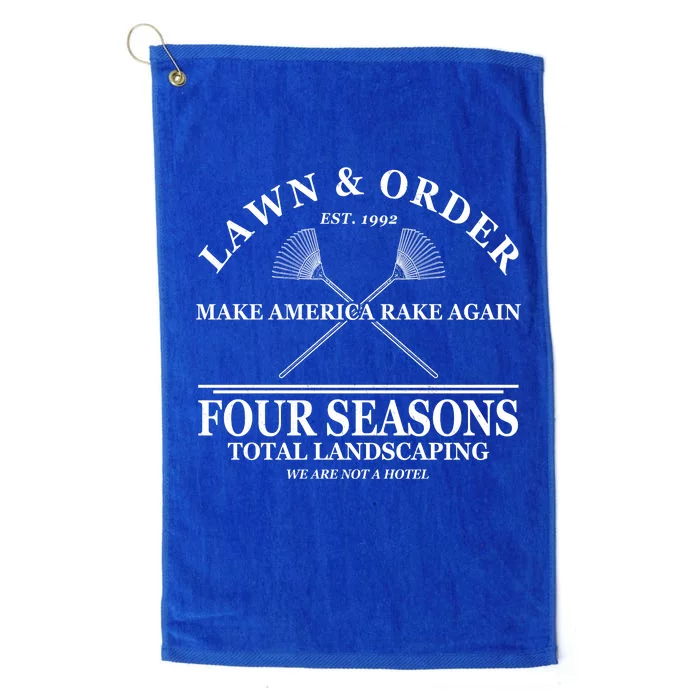 Lawn & Order Make America Rake Again Four Seasons Total Landscaping Platinum Collection Golf Towel