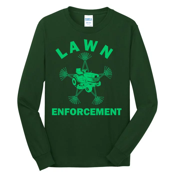 Lawn Enforcement Tall Long Sleeve T-Shirt