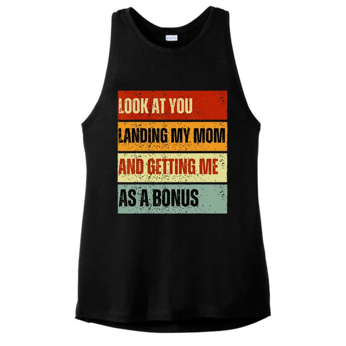 look at you landing my mom and getting me as a bonus Ladies Tri-Blend Wicking Tank