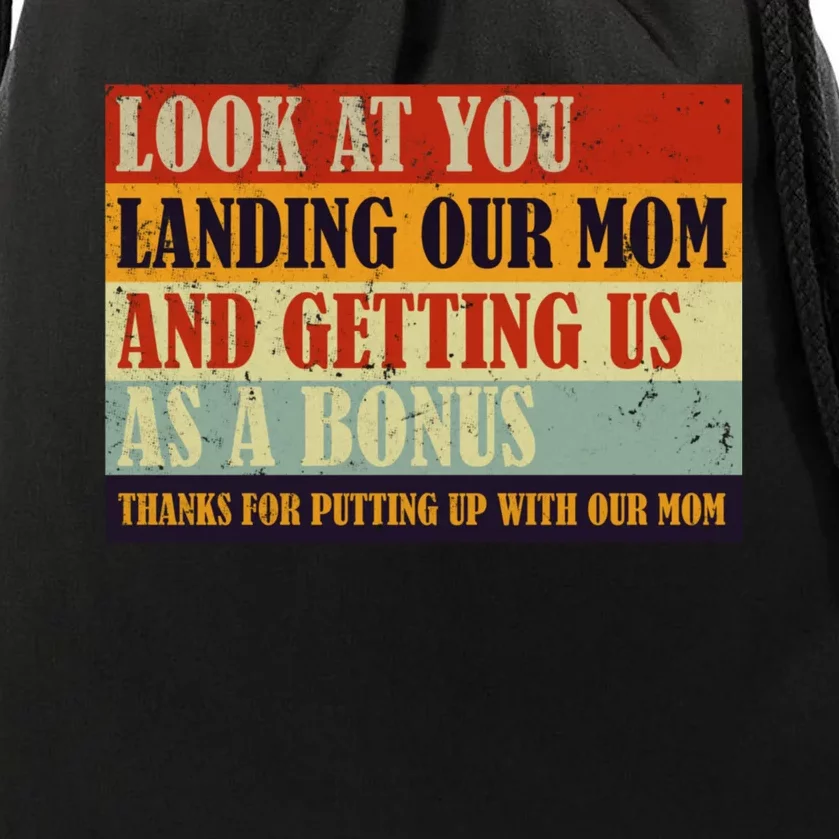 Look At You Landing Our Mom And Getting Us As A Bonus Drawstring Bag