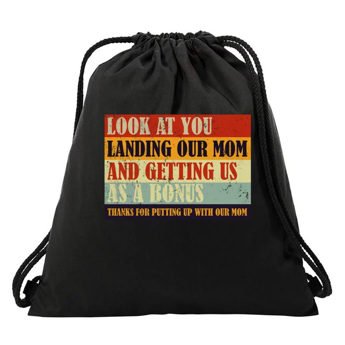 Look At You Landing Our Mom And Getting Us As A Bonus Drawstring Bag