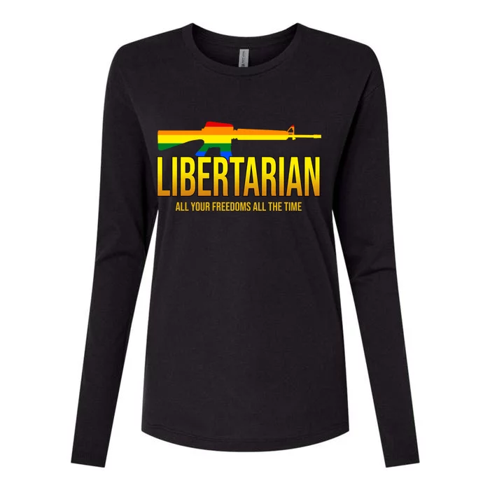 Libertarian All Your Freedoms All The Time Womens Cotton Relaxed Long Sleeve T-Shirt