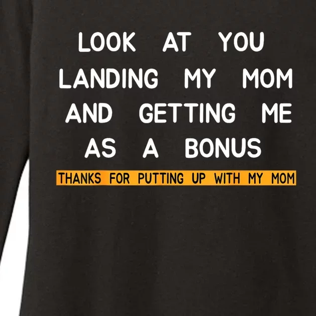 Look At You Landing My Mom And Getting Me As A Bonus Womens CVC Long Sleeve Shirt