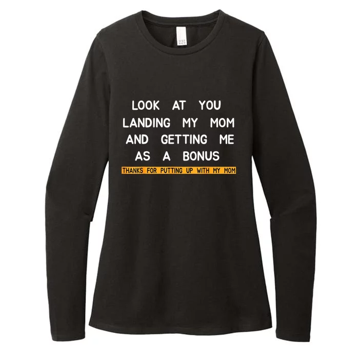 Look At You Landing My Mom And Getting Me As A Bonus Womens CVC Long Sleeve Shirt