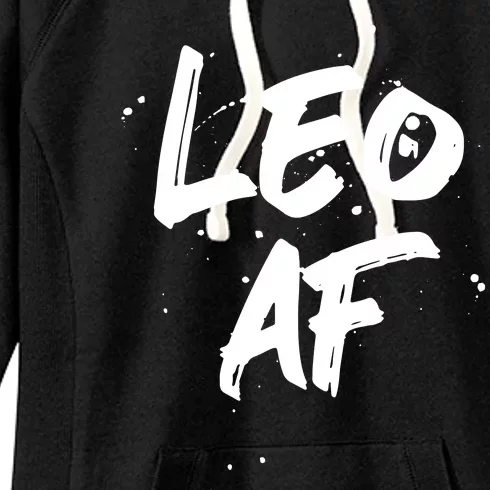 Leo AF Zodiac Sign Horoscope Birthday Women's Fleece Hoodie