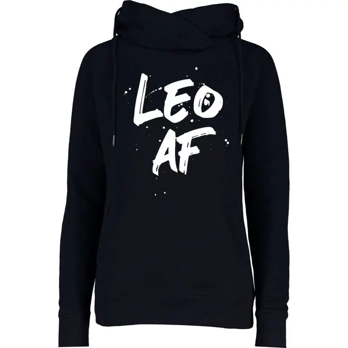 Leo AF Zodiac Sign Horoscope Birthday Womens Funnel Neck Pullover Hood