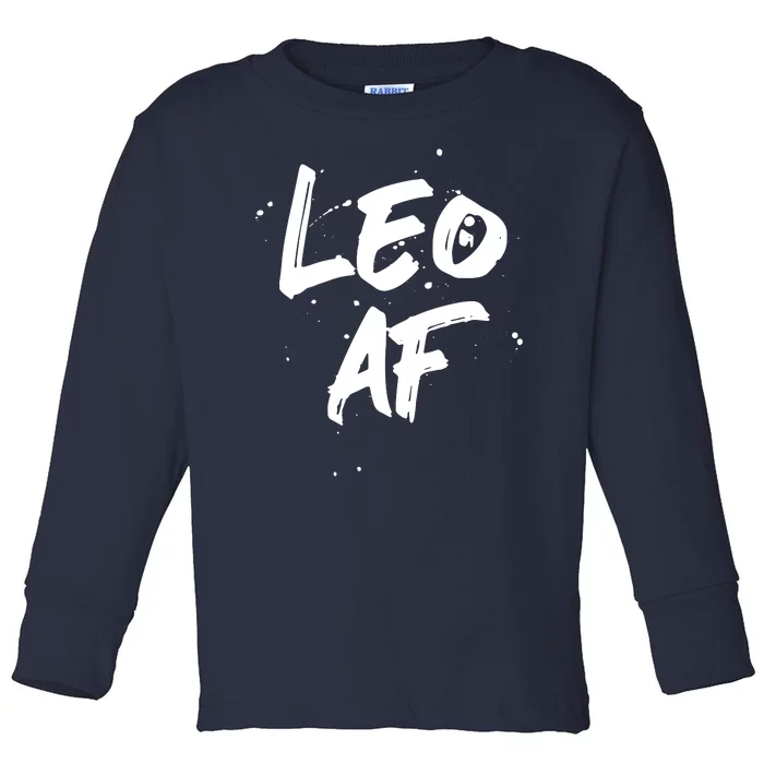 Leo AF Zodiac Sign Horoscope Birthday Toddler Long Sleeve Shirt