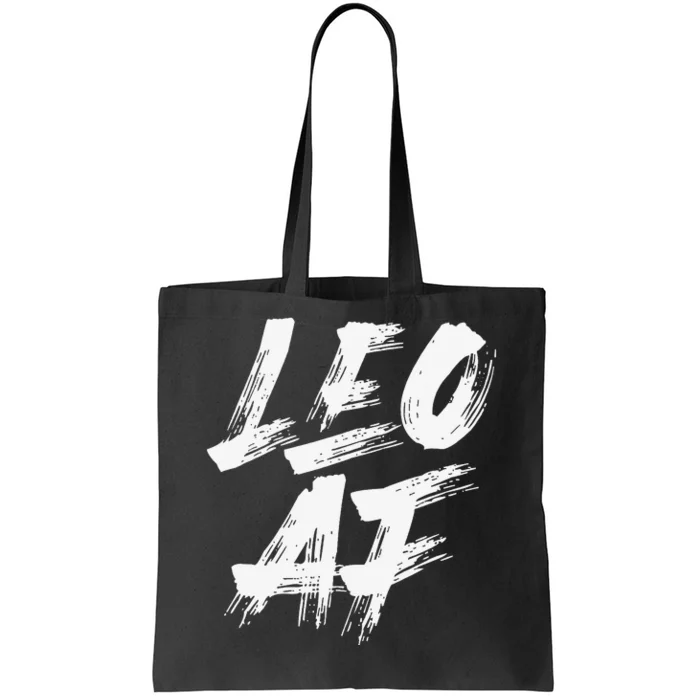 Leo AF Zodiac Sign Horoscope Astrology Birthday Tote Bag