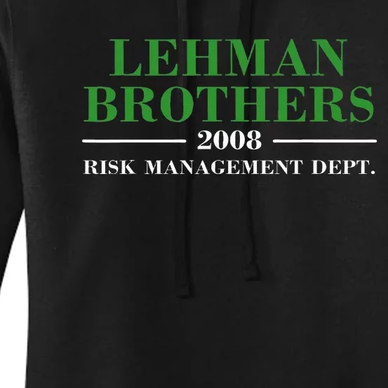 Lehman Brothers 2008 Risk Management Dept Women's Pullover Hoodie