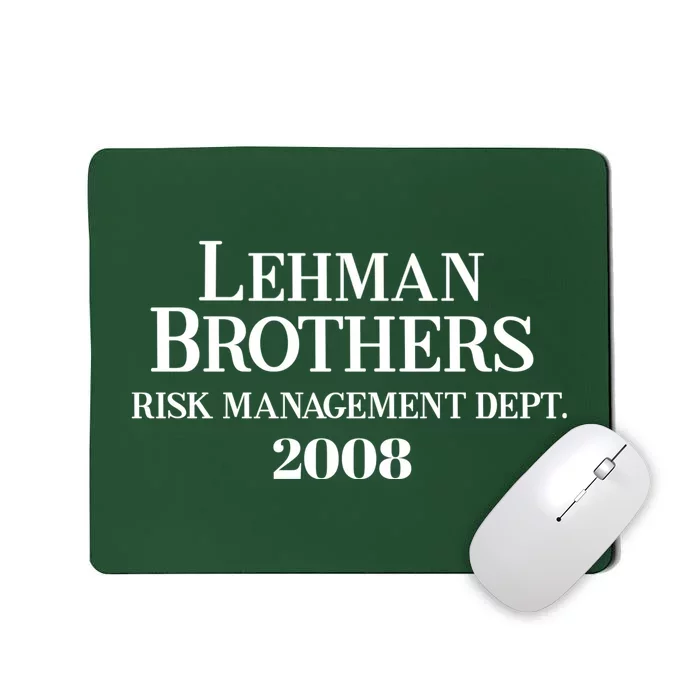 Lehman Brothers 2008 Risk Management Dept Mousepad