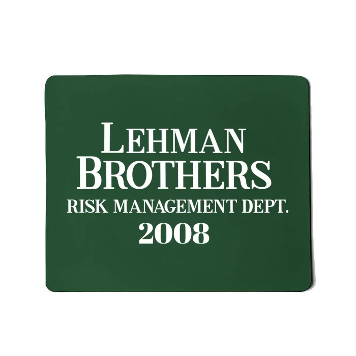 Lehman Brothers 2008 Risk Management Dept Mousepad