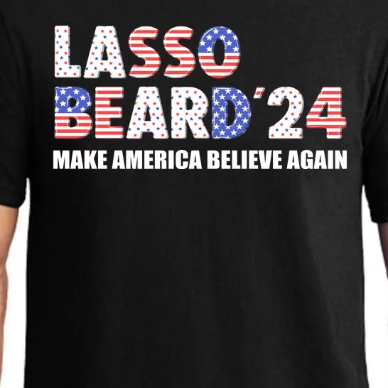 Lasso Beard 2024 Make America Believe Again Pajama Set