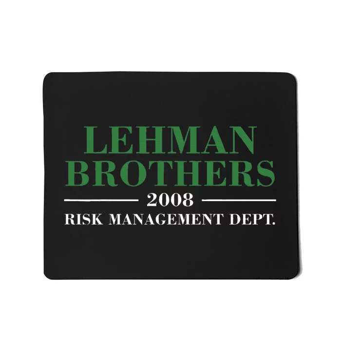 Lehman Brothers 2008 Risk Management Dept Mousepad