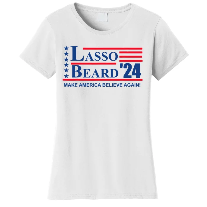 Lasso Beard 2024 Election Funny Women's T-Shirt