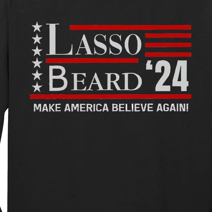 Lasso Beard 24 Bold And Fun Tall Long Sleeve T-Shirt