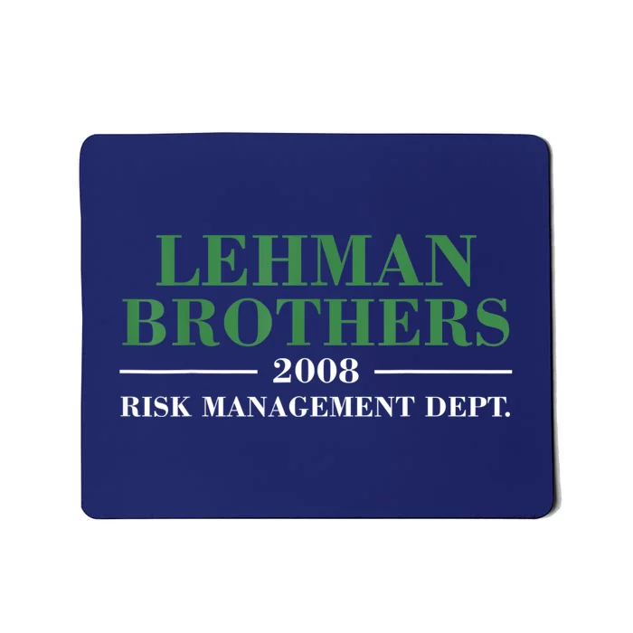 Lehman Brothers 2008 Risk Management Dept Mousepad