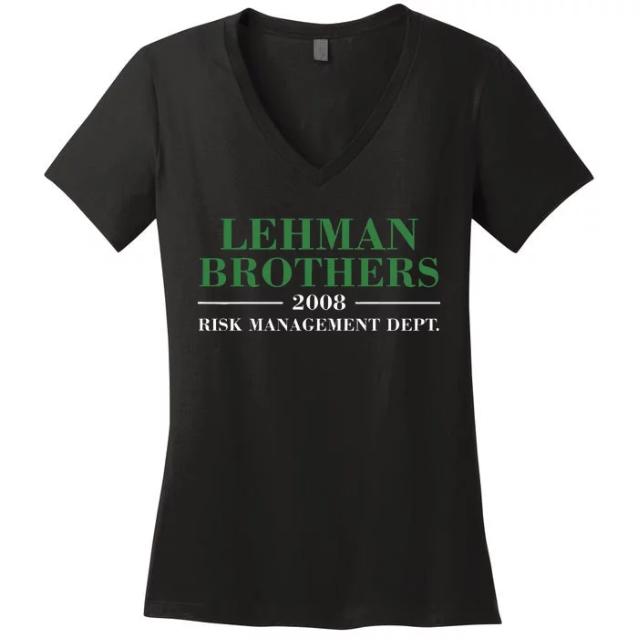 Lehman Brothers 2008 Risk Management Dept Women's V-Neck T-Shirt