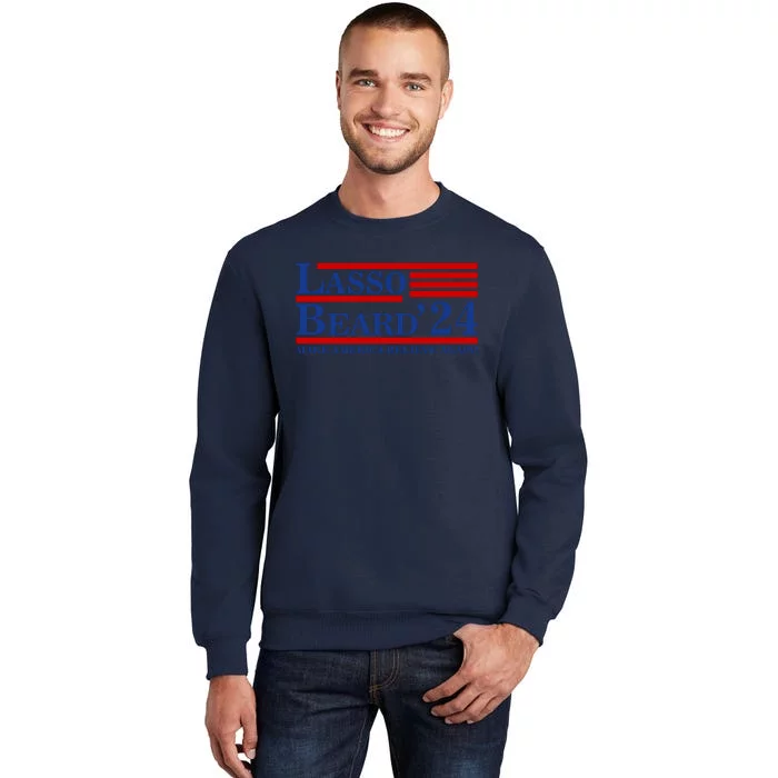 Lasso Beard 2024 Ted Lasso Design Tall Sweatshirt