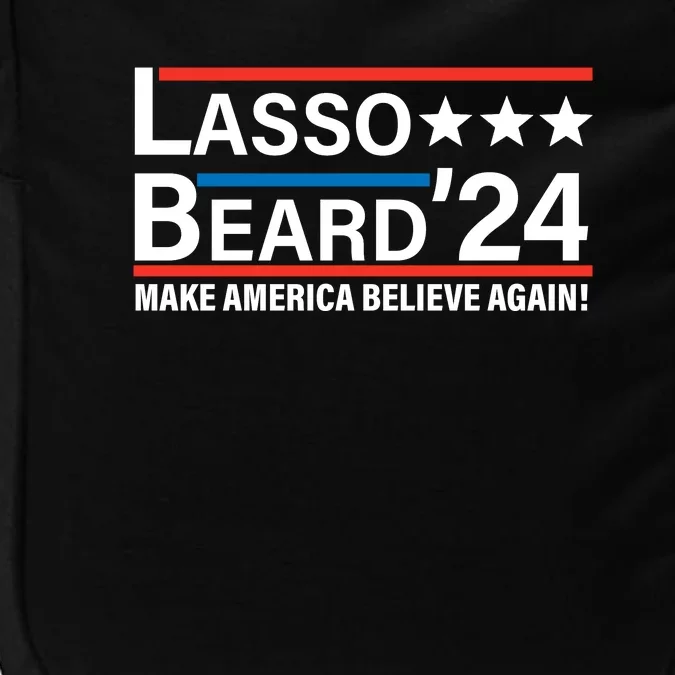 Lasso Beard 2024, MAKE AMERICA BELIEVE AGAIN! Impact Tech Backpack