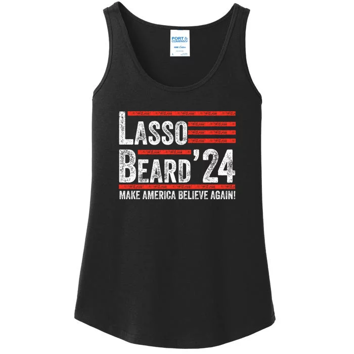 Lasso Beard 2024 , MAKE AMERICA BELIEVE AGAIN! Ladies Essential Tank