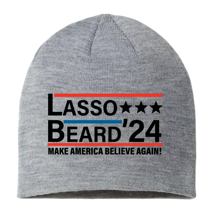 Lasso Beard 2024, MAKE AMERICA BELIEVE AGAIN! 8 1/2in Sustainable Knit Beanie