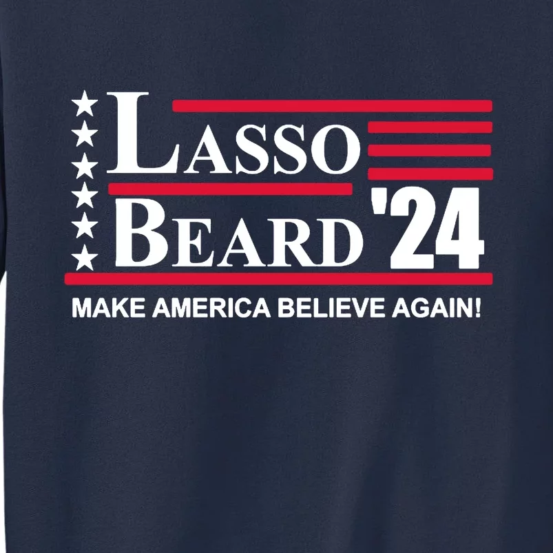 Lasso Beard 2024 Sweatshirt