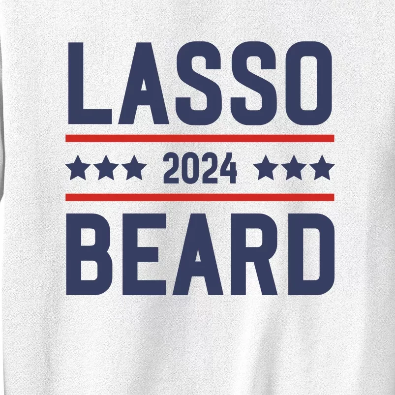 Lasso Beard 2024 Sweatshirt