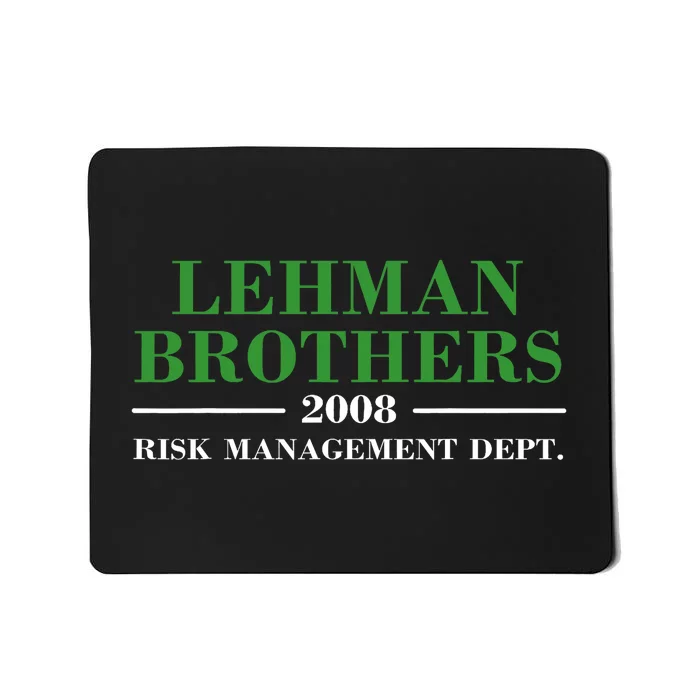 Lehman Brothers 2008 Risk Management Dept Mousepad